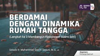 Download lagu [ LIVE ] BERDAMAI DENGAN DINAMIKA RUMAH TANGGA || Ust. Ir. MUHAMMAD QASIM SAGUNI, M.A. mp3