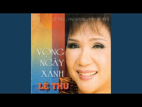Thể hiện bởi Lệ Thu