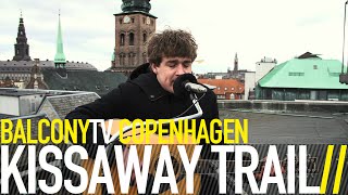 KISSAWAY TRAIL - NØRREBRO (BalconyTV)