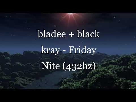 bladee + black kray  - Friday Nite (432hz)