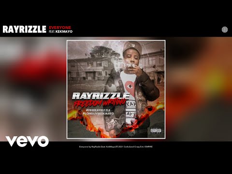 RayRizzle - Everyone (Audio) ft. KekMayo