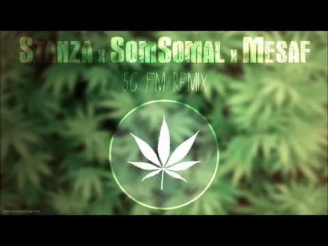 Stanza x SomSomal x Mesaf - RADIO 5G FM REMIX