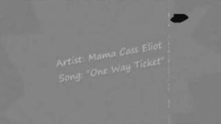 &quot;One Way Ticket&quot; by Mama Cass