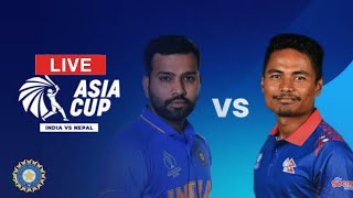 🔴 LIVE CRICKET Match 2023 | Ind Vs Nepal | LIVE MATCH TODAY | CRICKET LIVE