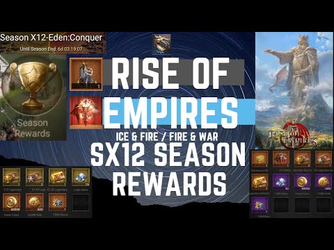 SX12 Eden Conquer Season Rewards - Rise Of Empires Ice & Fire