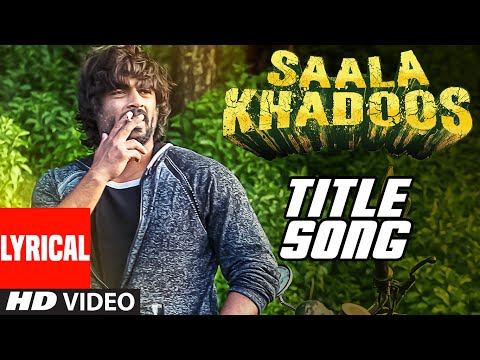 SAALA KHADOOS Title Song (LYRICAL VIDEO) | R. Madhavan, Ritika Singh | T-Series