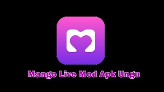 Cara Download APK Mango Live Ungu ii 100% MUDAHH 2021
