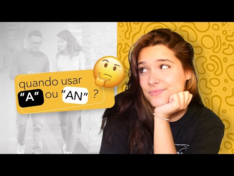 Quando usar "a" ou "an" no inglês?