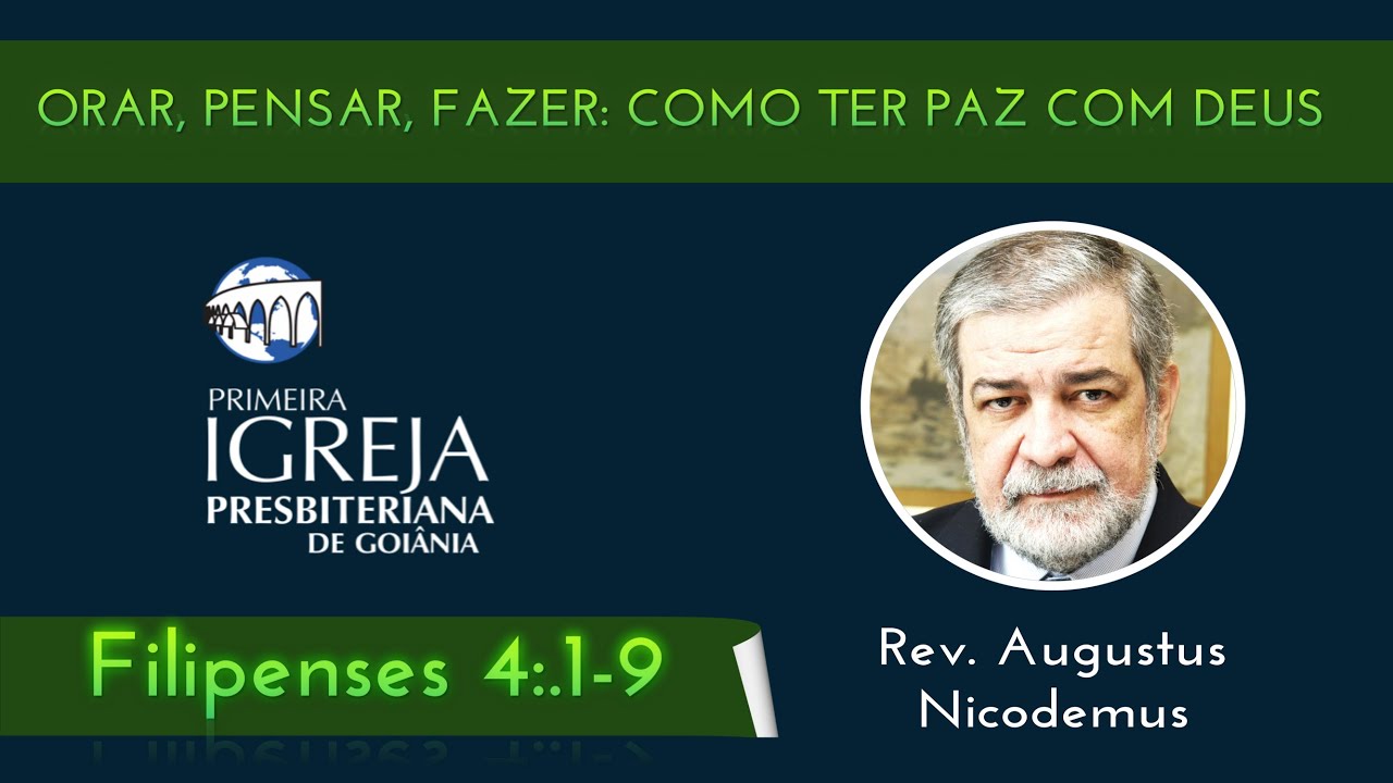 Como ter paz no coração? - Augustus Nicodemus