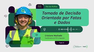 Episódio 8 | Tomada de Decisão Orientada por Fatos e Dados com Cristiane Machado - Coord Logística