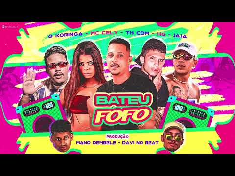 TH CDM, O KORINGA, MC CELY, HG, JAJA - BATE FOFO ( MANO DEMBELE. DAVI NO BEAT )