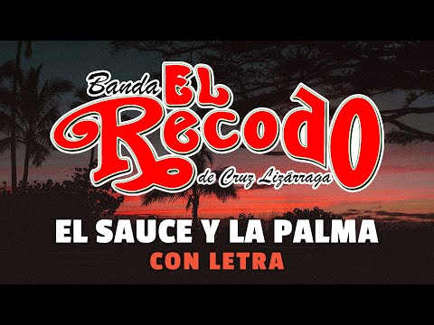🎤🎼 Banda El Recodo - El Sauce y La Palma Con Letra en Vivo Sinaloense Clásicas bailar y pistear