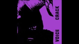 Voice Crack - X-Ray Rally