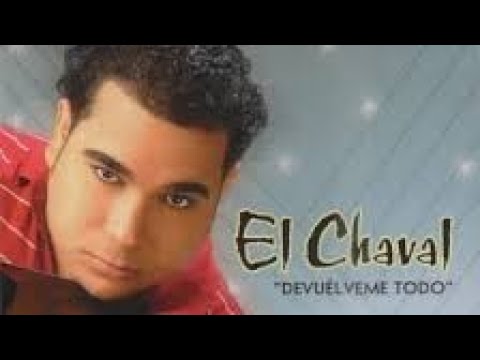 Devuélveme Todo - El Chaval De La Bachata (Audio)