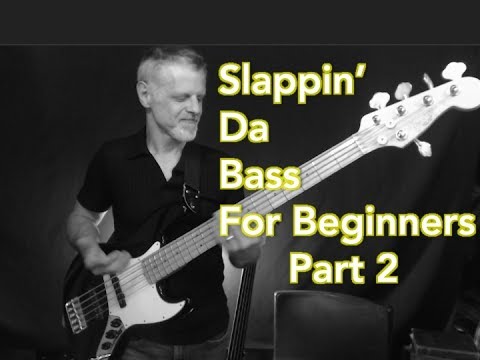 Slap Bass for Beginners - part 2