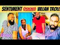 Sentiment Psycho Villan Troll Sentiment Villan Reels Troll Sentimentvillan Sentiment Villan Tiktok