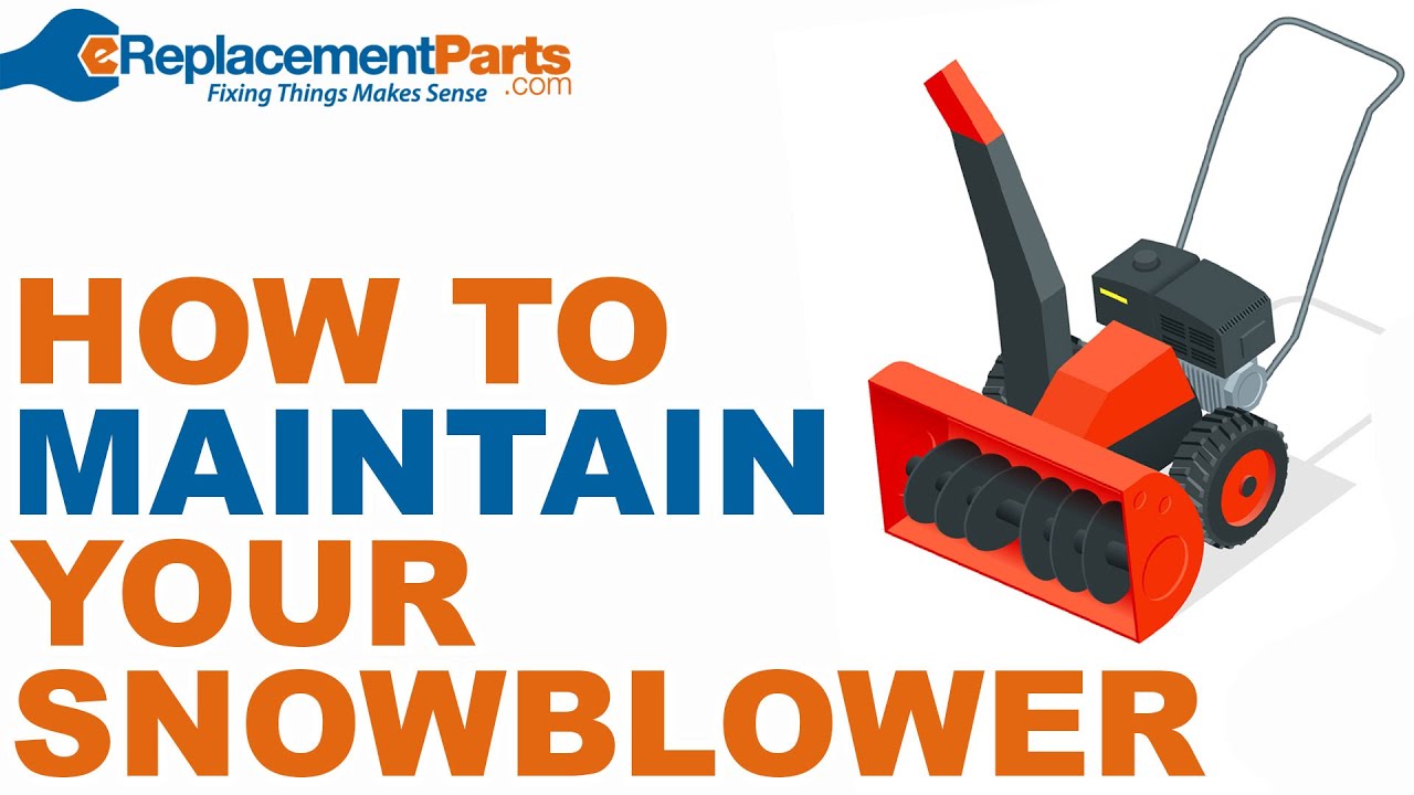 Snowblower Tune-Up Guide!