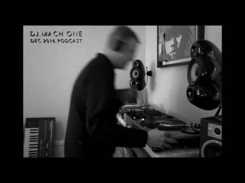 DJ MACH ONE - DEC 2016 / TECHNO PODCAST