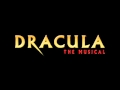 Loving You Keeps Me Alive - Dracula The Musical ...