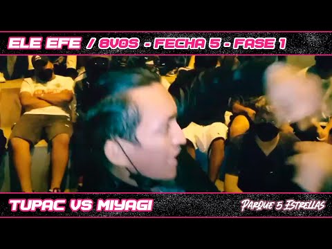 TUPAC vs MIYAGI -8vos- Fecha#5 - Ele Efe - Temporada 2022 / #TOURSJL