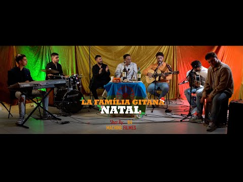 LÁ FAMÍLIA GITANA - NATAL