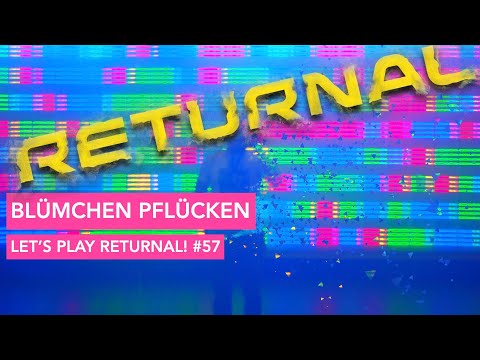 Returnal #57 - Blümchen pflücken- PS5/GER