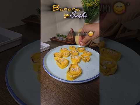 🍌Not sushi, but banana sushi 🍌😜#irfanaira #food #trending #shortvideo #recipe #banana
