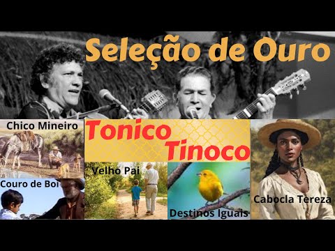 Seleção de Ouro - Tonico e Tinoco