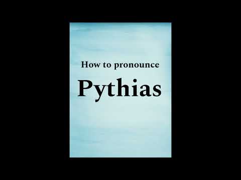 How to pronounce Pythias