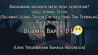 Download lagu Lagu jepang sedih - selamat ulang tahun cintaku yang tak terbalas mp3