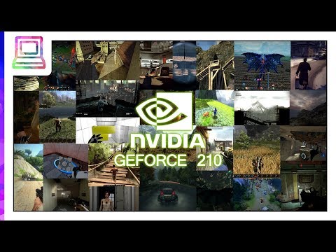  25+ Video Games Running On NVIDIA GeForce 210 (2020)