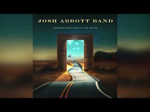 Josh Abbott Band - She'll Always Be (Official Audio)