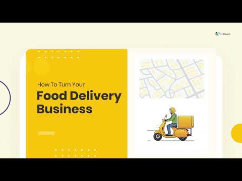How To Turn Your Food Delivery Business Idea Into Reality