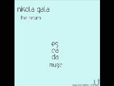 Nikola Gala - The Return (Halk Mix)