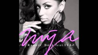 Mya ft.IYAZ-&#39;&#39;Runnin&#39; back&#39;&#39;