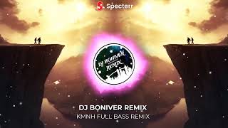 Download lagu KMNH / FULL BASS REMIX / DJ BONIVER GUSI REMIX 2025 mp3