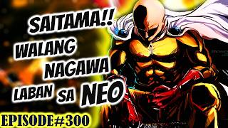 Saitama Walang Nagawa! Sobrang Bilis Ng Neo | One Punch Man Season 4 EP 300