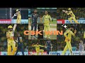 CSK Win Status CSK Into Final CSK Win Whatsapp Status Cskwinstatus Msdhonistatus