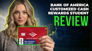 Bank of America Customized Cash Rewards Credit Card for Students Review 2026 | Student Cash Back