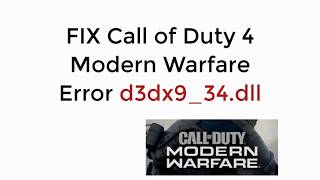 FIX Call of Duty 4 Modern Warfare Error d3dx9_34.dll UPDATED