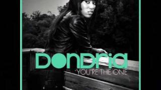 Dondria  - You&#39;re The One (with lyrics) High Quality!