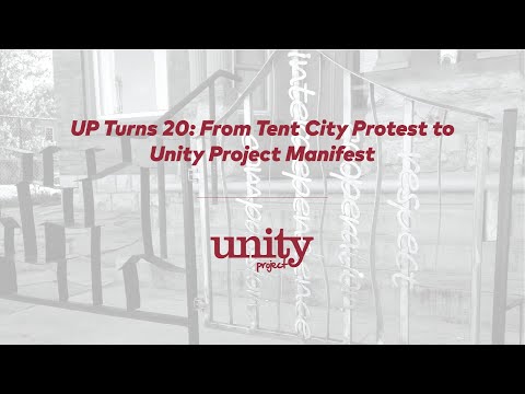 UP Turns 20: From Tent City Protest to Unity Project Manifest