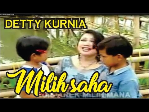 Detty Kurnia - Milih saha ( Audio Bagus no Karaoke )