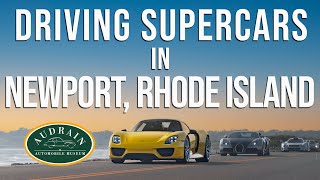 Driving SUPER CARS on the STREET in Newport, Rhode Island!