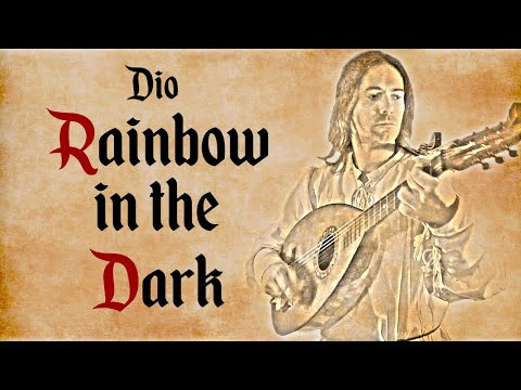 Dio - Rainbow In The Dark - Medieval Style (Bardcore)