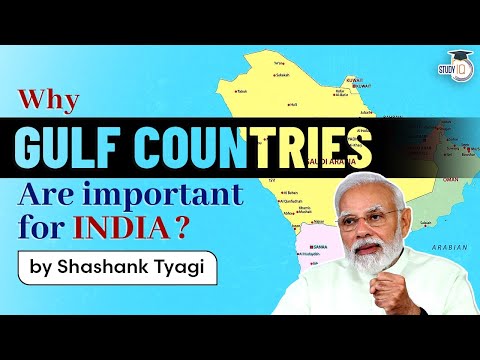 Geopolitics of India & Gulf | Analysis | International Relations | UPSC GS Paper 2