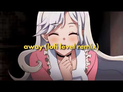 lukas blisse - away (lofi level remix)