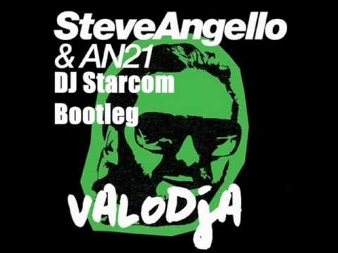 Steve Angello & AN21 vs Pocket808 - Valodja (DJ Starcom Bootleg)