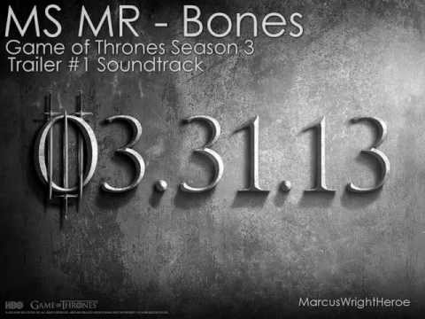MS MR - Bones (Game of Thrones - Season 3 Trailer Music) SOUNDTRACK