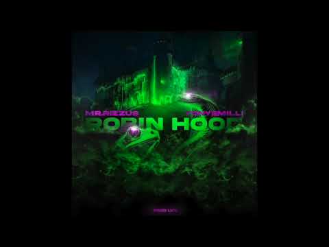 Mr.Rizzus & Tony 2milli - “ROBIN HOOD” prod. by LVX